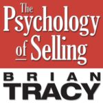 Brian Tracy: Satış Psikolojisi