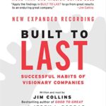 Jim Collins ve Jerry I. Porras: Vizyoner Şirketlerin Başarılı Alışkanlıkları